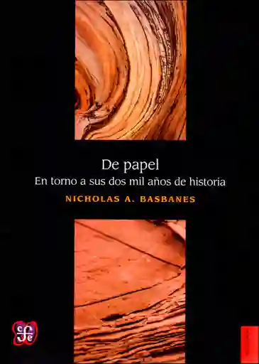 De Papel. En Torno a Sus Dos Mil Años de Historia