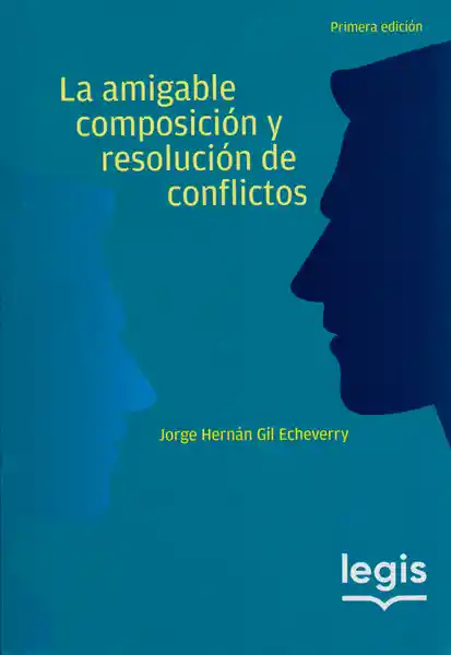 La Amigable Composición y Resolución de Conflictos