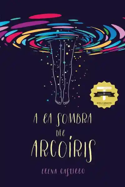 A la Sombra Del Arcoíris - Elena Castillo