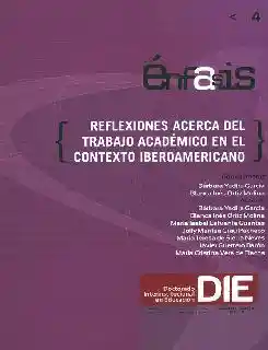 Reflexiones Acerca Del Trabajo Académico en el Contexto