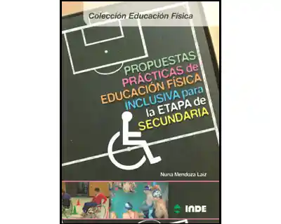 Propuestas Prácticas de Educación Física Inclusiva
