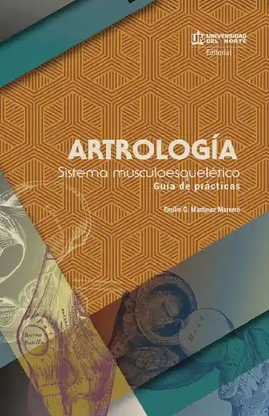 Artrología. Sistema Musculoesquelético - Emilio Martínez Marrero