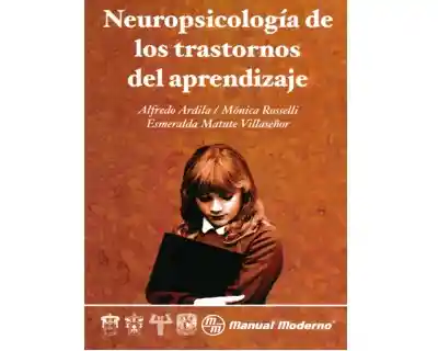 Neuropsicología de Los Trastornos Del Aprendizaje