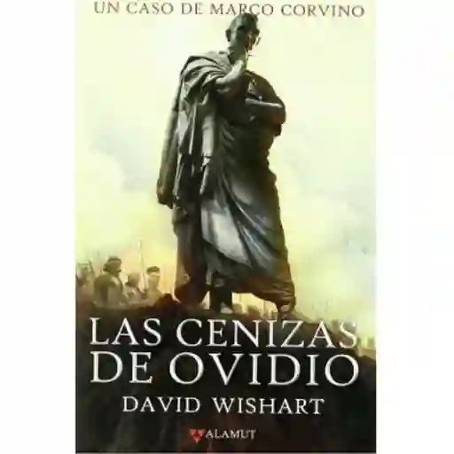 Las Cenizas de Ovidio - David Wishart