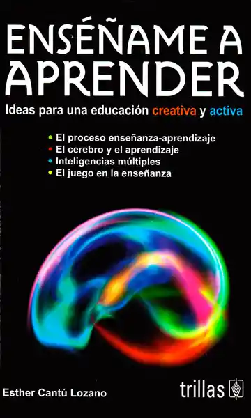 Enséñame a Aprender - Esther Cantú Lozano