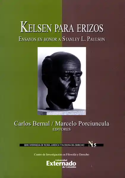 Kelsen Para Erizos. Ensayos en Honor a Stanley L. Paulson