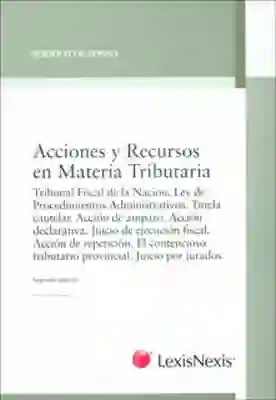 Acciones y recursos en materia tributaria