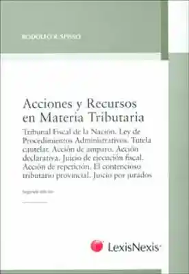 Acciones y recursos en materia tributaria