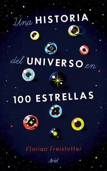 Una Historia Del Universo en 100 Estrellas - Ariel