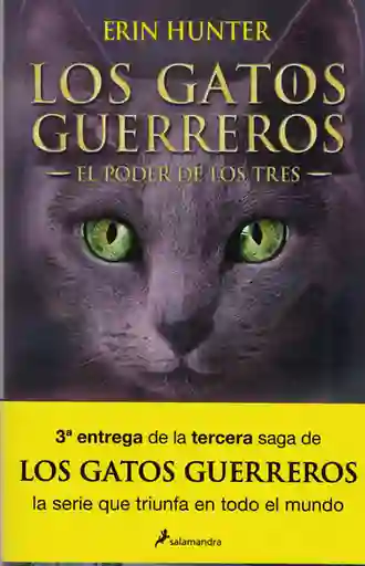 Los Gatos Guerreros. El Poder de Los Tres. Exilio