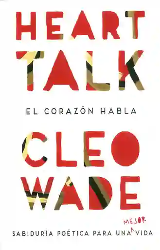 El Tiempo Heart Talk Corazón Habla - Cleo Wade