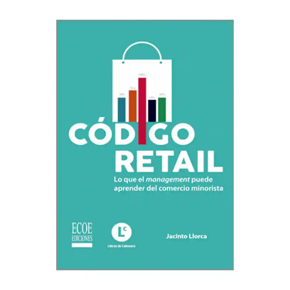 Código Retail. Lo Que el Management Puede Aprender