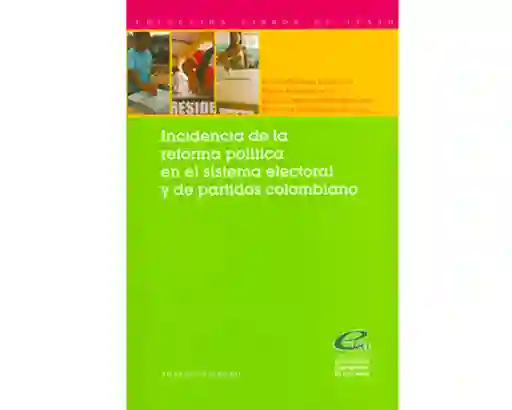 Incidencia de la Reforma Política en el Sistema Electoral