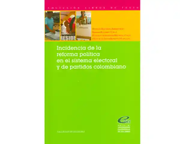 Incidencia de la Reforma Política en el Sistema Electoral