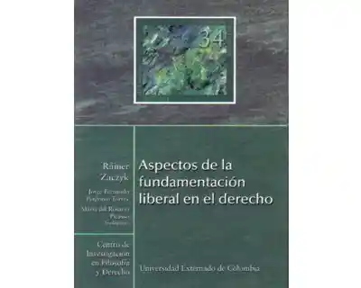 Aspectos de la Fundamentación Liberal en el Derecho - VV.AA