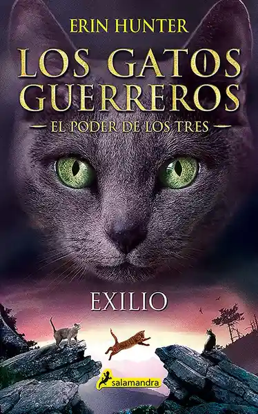 Los Gatos Guerreros. El Poder de Los Tres 3 - Erin Hunter