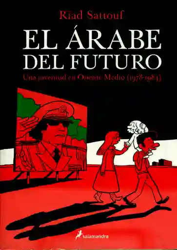 El Árabe Del Futuro - Riad Sattouf