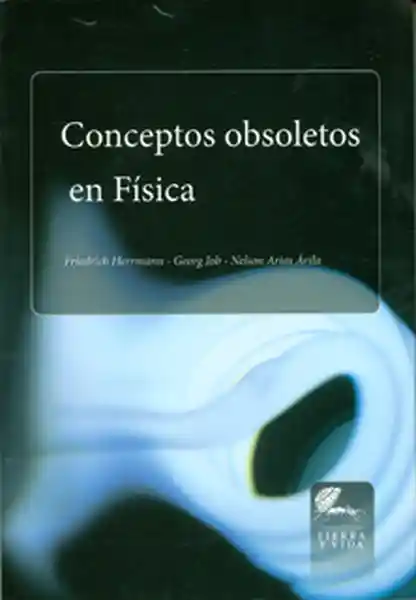 Conceptos Obsoletos en Física - VV.AA.