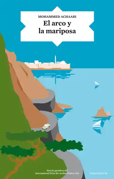El Arco y la Mariposa - Mohammed Achaari