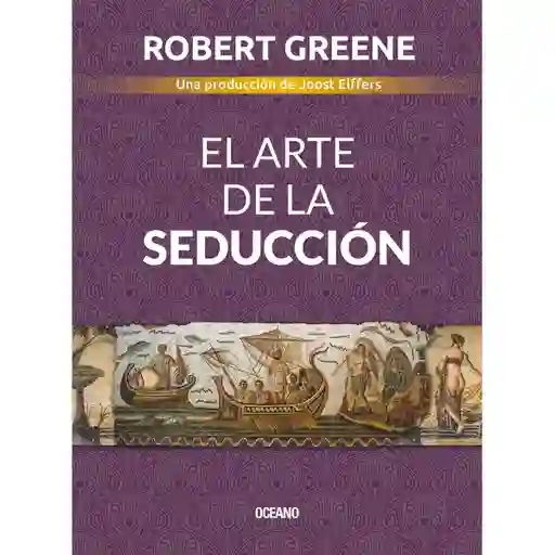 El Arte De La Seducción