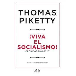 ¡Viva el socialismo!