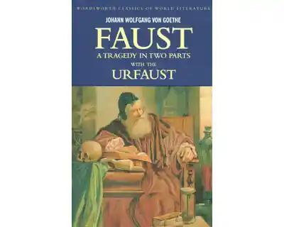 Faust a Tragedy in Two Parts With The Urfaust