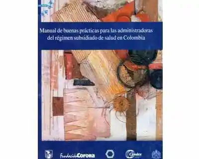 Manual de Buenas Prácticas Para Las Administradoras