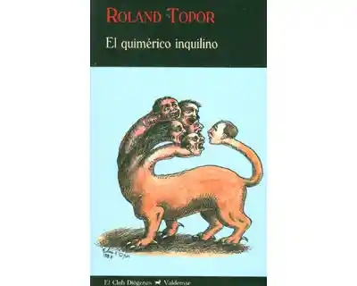 El Quimérico Inquilino - Roland Topor