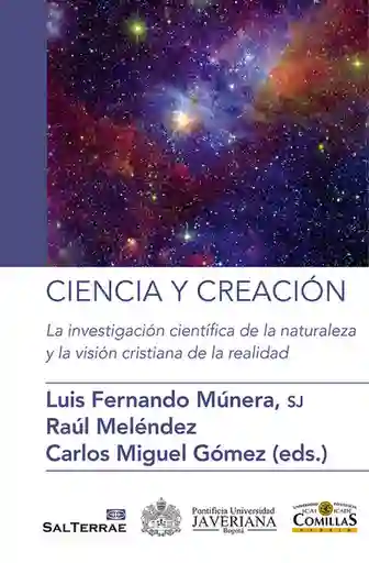 Ciencia y Creación La Investigación Científica de la Naturaleza