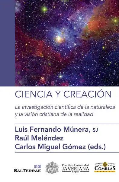 Ciencia y Creación La Investigación Científica de la Naturaleza
