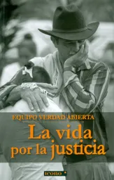 La vida por la justicia