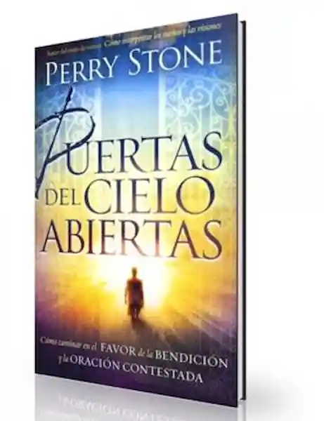 Puertas Del Cielo Abiertas - Perry Stone