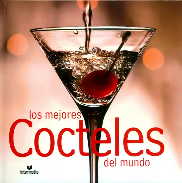 Los Mejores Cocteles Del Mundo