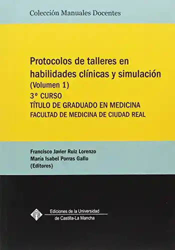 AdeS Protocolos De Talleres En Habilid Clinicas Y Simulacion