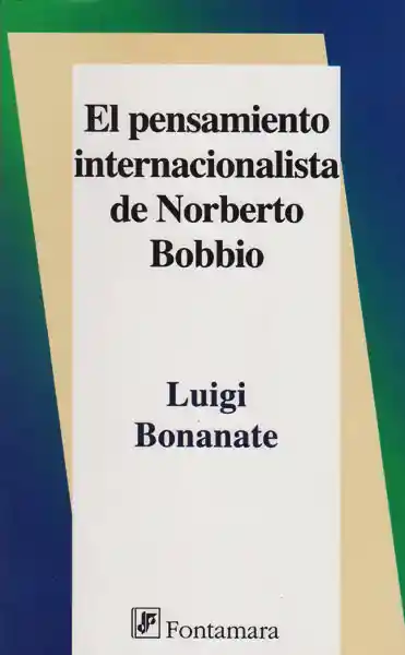 El Pensamiento Internacionalista de Norberto Bobbio