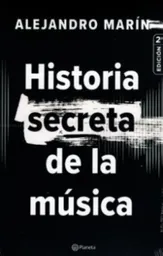 Historia Secreta de La Música