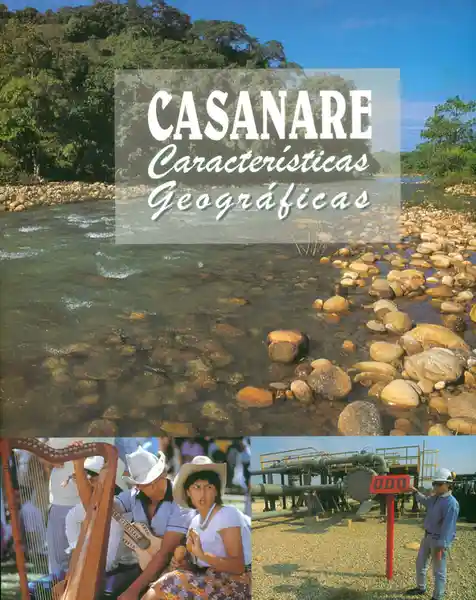 Casanare Características Geográficas