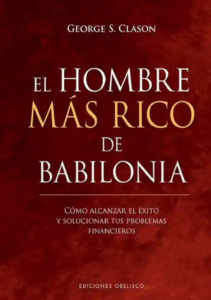 El Hombre Más Rico de Babilonia - George S. Clason