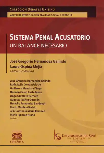 Sistema Penal Acusatorio: un Balance Necesario