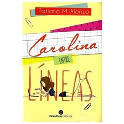 Carolina Entre Líneas - Tatiana M. Alonso