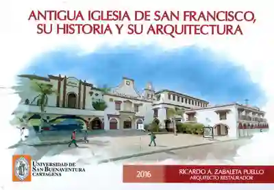 Antigua Iglesia de San Francisco - Ricardo A. Zabaleta