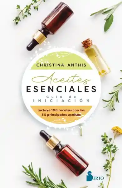 Aceites Esenciales - Christina Anthis