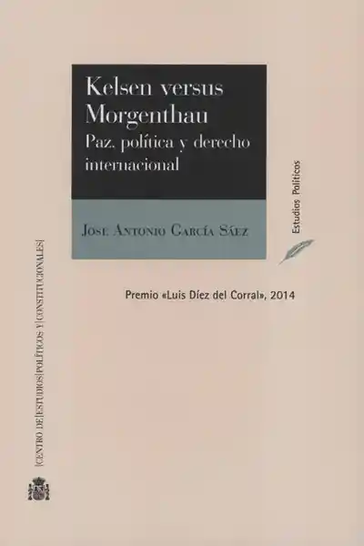 kelsen versus morgenthau jose antonio García saez