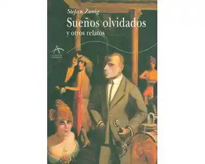 Sueños olvidados y otros relatos