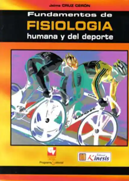 Fundamentos de Fisiología Humana y Del Deporte