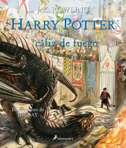 Harry Potter y el Cáliz de Fuego - J. K. Rowling
