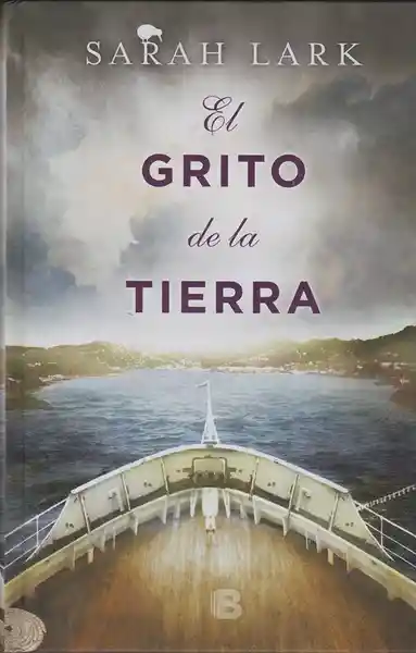 El Grito de la Tierra - Sarah Lark