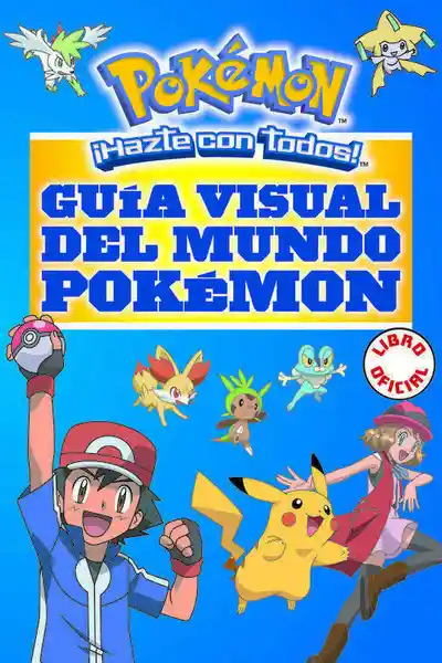 Guía Visual Del Mundo Pokémon - VV.AA