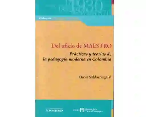 Del Oficio de Maestro - Óscar Saldarriaga V