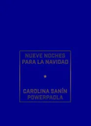 Nueve Noches Para la Navidad - Sanin Carolina / Powerpaola